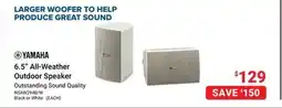 Visions Electronics YAMAHA 6.5 All-Weather Outdoor Speaker offer