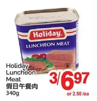 T&T Supermarket HOLIDAY LUNCHEON MEAT offer