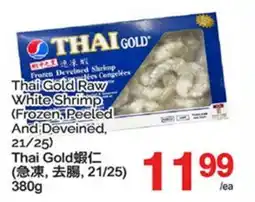 T&T Supermarket THAI GOLD RAW WHITE SHRIMP (FROZEN, PEELED AND DEVEINED, 21/25) offer