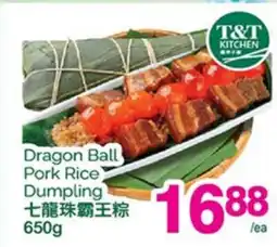 T&T Supermarket DRAGON BALL PORK RICE DUMPLING offer