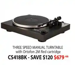 2001 Audio Video CS418BK-SAVE THREE SPEED MANUAL TURNTABLE with Ortofon 2M Red cartridge offer