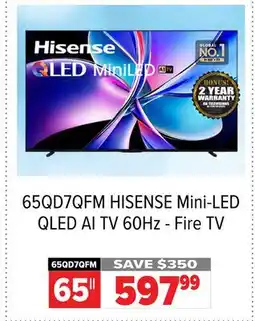 2001 Audio Video 65QD7QFM HISENSE Mini-LED QLED AI TV 60Hz - Fire TV offer