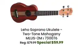 Long & McQuade Leho Soprano Ukulele - Two-Tone Mahogany offer