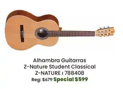 Long & McQuade Alhambra Guitarras Z-Nature Student Classical Guitar with Gig Bag offer