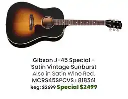 Long & McQuade Gibson J-45 Special Acoustic/Electric Guitar with Softshell Case - Satin Vintage Sunburst offer