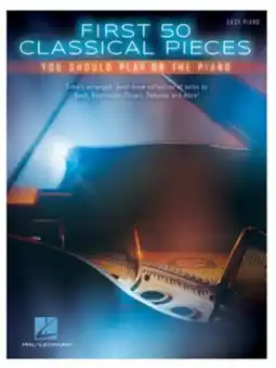 Long & McQuade Hal Leonard First 50 Classical Pieces You Should Play on the Piano - Easy Piano - Book offer