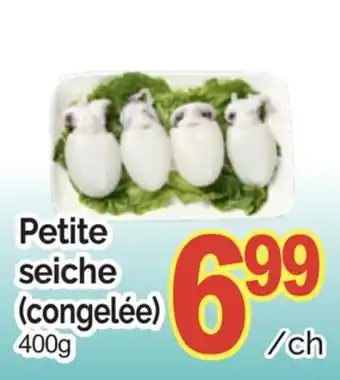 T&T Supermarket PETITE SEICHE offer