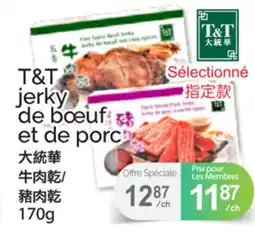 T&T Supermarket T&T JERKY DE BŒUF ET DE PORC offer