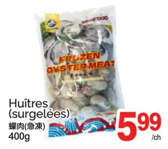 T&T Supermarket HUÎTRES offer
