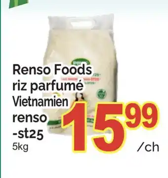 T&T Supermarket RENSO FOODS RIZ PARFUMÉ VIETNAMIEN RENSO -ST25 offer