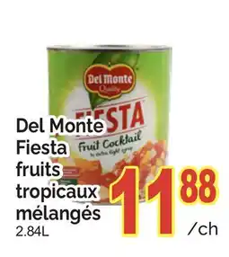 T&T Supermarket DEL MONTE FIESTA FRUITS TROPICAUX MÉLANGÉS offer