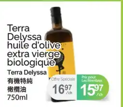 T&T Supermarket TERRA DELYSSA HUILE D'OLIVE EXTRA VIERGE BIOLOGIQUE offer