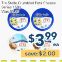 Oceans Fresh Food Market Tre Stelle Crumbled Feta Cheese Series offer