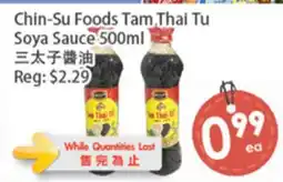 Fresh Palace Supermarket Chin-Su Foods Tam Thai Tu Soya Sauce offer