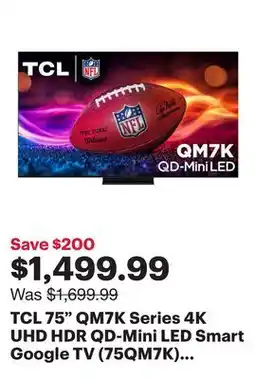Best Buy TCL 75 QM7K Series 4K UHD HDR QD-Mini LED Smart Google TV (75QM7K) - 2025 offer