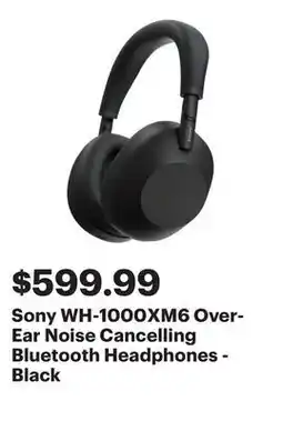 Best Buy Sony WH-1000XM6 Over-Ear Noise Cancelling Bluetooth Headphones - Black offer