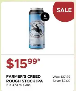The Beer Store FARMER'S CREED ROUGH STOCK IPA offer