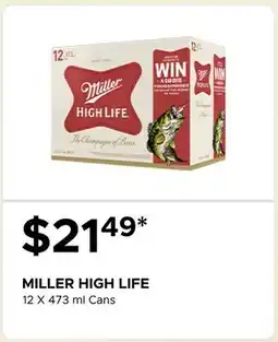 The Beer Store MILLER HIGH LIFE offer