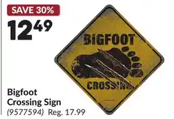 Princess Auto Bigfoot Crossing Sign offer