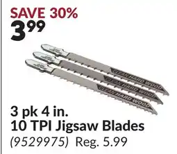Princess Auto 3 pk 4 in. 10 TPI Jigsaw Blades offer