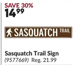 Princess Auto Sasquatch Trail Sign offer