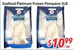 Bestco Food Mart Seafood Platinum Frozen Pompano 3LB offer