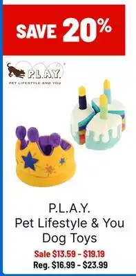 Ren’s Pets Depot P. L. A. Y. Pet Lifestyle & You Dog Toys offer