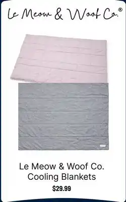 Ren’s Pets Depot Le Meow & Woof Co. Cooling Blankets offer