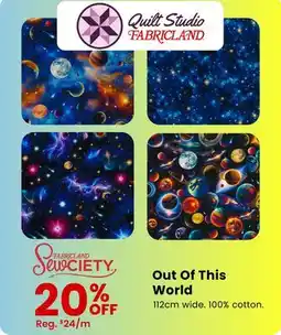Fabricland Out Of This World offer