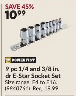 Princess Auto POWERFIST 9 pc 1/4 and 3/8 in. dr E-Star Socket Set offer