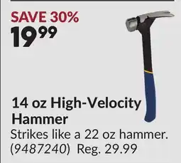 Princess Auto 14 oz High-Velocity Hammer offer
