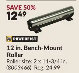 Princess Auto 12 in. Bench-Mount Roller offer