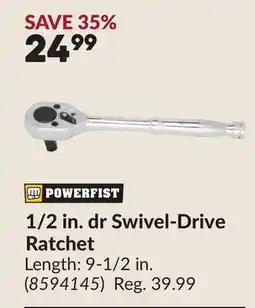 Princess Auto POWERFIST 1/2 in. dr Swivel-Drive Ratchet offer