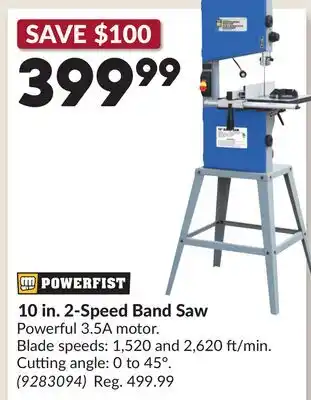 Princess Auto POWERFIST 10 in. 2-Speed Band Saw offer