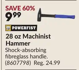 Princess Auto 28 oz Machinist Hammer offer