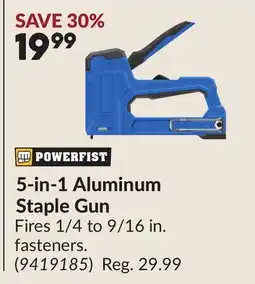 Princess Auto POWERFIST 5-in-1 Aluminum Staple Gun offer