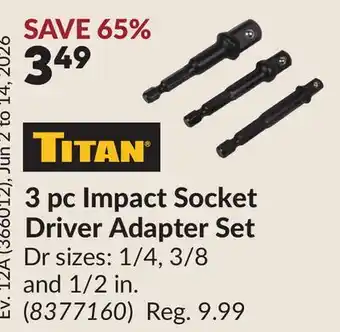Princess Auto 3 pc Impact Socket Driver Adapter Set offer