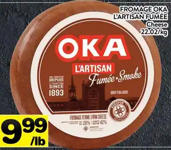 Supermarché PA FROMAGE OKA L'ARTISAN FUMÉE | Cheese offer