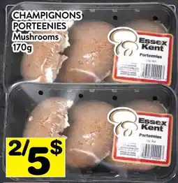 Supermarché PA CHAMPIGNONS PORTEENIES | Mushrooms offer