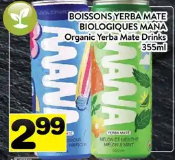 Supermarché PA BOISSONS YERBA MATE BIOLOGIQUES MANA | Organic Yerba Mate Drinks offer