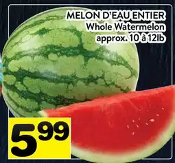 Supermarché PA MELON D'EAU ENTIER | Whole Watermelon offer