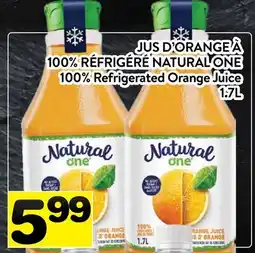 Supermarché PA JUS D'ORANGE À 100% RÉFRIGÉRÉ NATURAL ONE | 100% Refrigerated Orange Juice offer