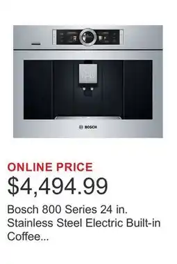 Costco Bosch 800 Series 24 in. Stainless Steel Electric Built-in Coffee Machine with Home Connect offer