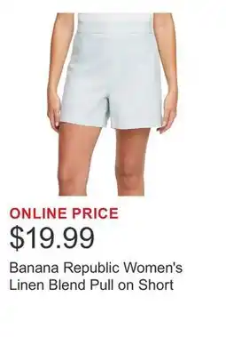 Costco Banana Republic Women's Linen Blend Pull on Short offer