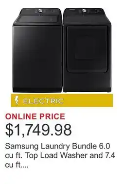 Costco Samsung Laundry Bundle 6.0 cu ft. Top Load Washer and 7.4 cu ft. Electric Dryer offer