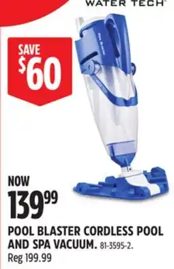 Canadian Tire POOL BLASTER CORDLESS POOL AND SPA VACUUM offer