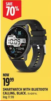 Canadian Tire SMARTWATCH WITH BLUETOOTH CALLING, BLACK offer