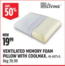 Canadian Tire for LIVING VENTILATED MEMORY FOAM PILLOW WITH COOLMAX offer