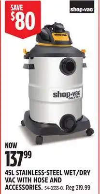 Canadian Tire 45L STAINLESS-STEEL WET DRY VAC WITH HOSE AND ACCESSORIES offer