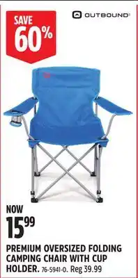 Canadian Tire PREMIUM OVERSIZED FOLDING CAMPING CHAIR WITH CUP HOLDER offer